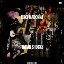 Luigi Madonna – Italian Shocks