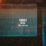EMBRZ, Abroad – Rise