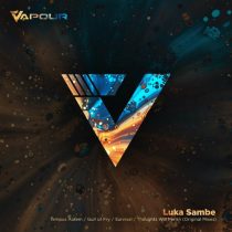 Luka Sambe – Tempus Autem / Gulf of Fry / Thoughts Will Perish / Survival