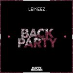 Leikeez – Back Party EP