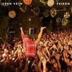 Sven Vath – Feiern