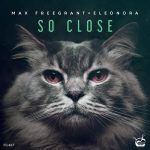 Eleonora, Max Freegrant – So Close