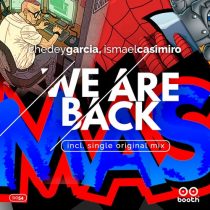 Ismael Casimiro, Chedey Garcia – We Are Back