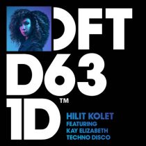 Hilit Kolet, Kay Elizabeth – Techno Disco – Extended Mix