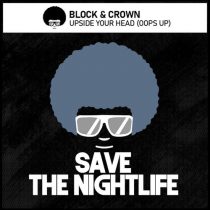 Block & Crown – Upside Your Head (Oops Up)