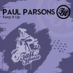 Paul Parsons – Keep It Up