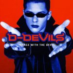 D-Devils – Dance With the Devil