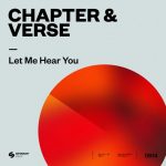 Chapter & Verse – Let Me Hear You (Extended Mix)