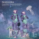 Pandhora – Floating Consciousness Remixed