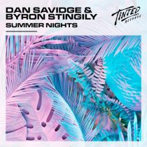 Byron Stingily, Dan Savidge – Summer Nights (Extended Mix)