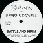 Perez & Dowell – Rattle & Drum