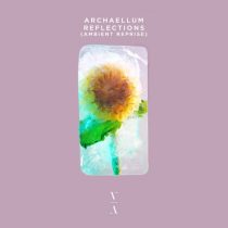 Archaellum – Reflections (Ambient Reprise)