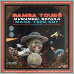 Musumeci, Samba Touré, Bayaka (IT) – Mana Yero Koy Remixes