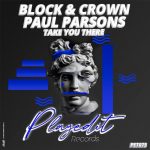 Block & Crown, Paul Parsons – Take You There