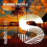 Rubber People – Rise