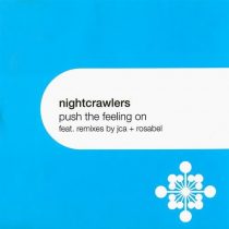 The Nightcrawlers – Push The Feeling On