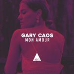 Gary Caos – Mon Amour