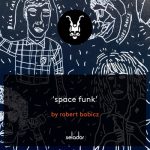 Robert Babicz – Space Funk