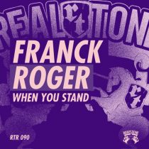 Franck Roger – When You Stand