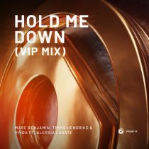 Marc Benjamin, Timmo Hendriks, VY•DA, Alessia Labate – Hold Me Down