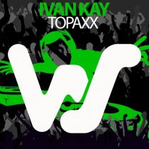 Ivan Kay – Topaxx