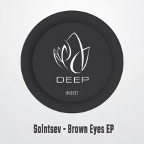 Solntsev – Brown Eyes EP