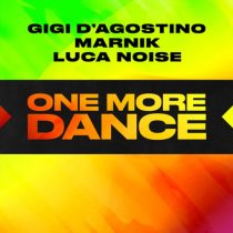 Gigi D’Agostino, Luca Noise, Marnik – One More Dance