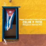 Peppe Citarella, Isidro Infante – Celia y Tito (Manybeat Sabroso Mix)