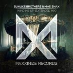 Sunlike Brothers, MAD SNAX – Wind Me Up (Extended Mix)