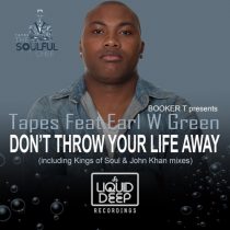Tapes, Earl W. Green – Don’t Throw Your Life Away