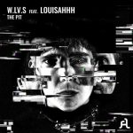 Louisahhh, W.LV.S – The Pit