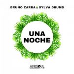 Sylva Drums, Bruno Zarra – Una Noche