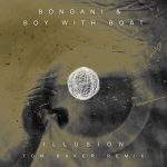 Bongani, Boy With Boat – Illusion (Tom Baker Remix)