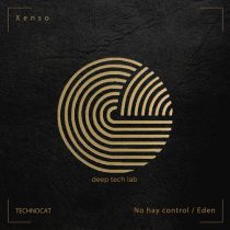 Xenso – No hay control / Eden