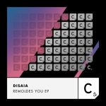 Disaia – Remoulds You