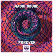 Magic Sound – Forever