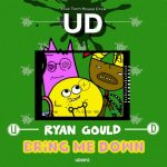 Ryan Gould – Bring Me Down