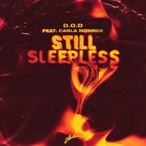 D.O.D, Carla Monroe – Still Sleepless