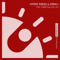 Jerome Robins, AirBall – This Thing Called Life