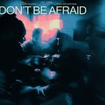 Diplo, Damian Lazarus, Jungle – Don’t Be Afraid (feat. Jungle) (Picard Brothers Remix)