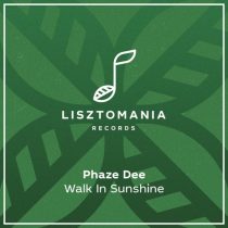 Phaze Dee – Walk In Sunshine