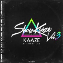 KAAZE – ShowKaaze Vol. 3