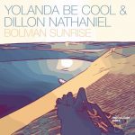 Yolanda Be Cool, Dillon Nathaniel – Bolivian Sunrise