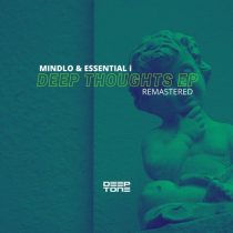 Mindlo, Essential I – Deep Thoughts EP (Remastered)