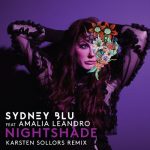 Sydney Blu, Amalia Leandro – Nightshade (Karsten Sollors Remix)