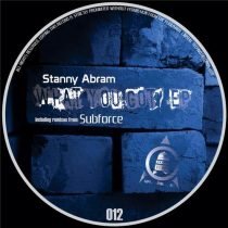 Stanny Abram – What You Got EP
