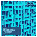 Simon Morgan – Low Joint EP