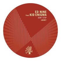 Kid Enigma, Ed Nine – Don’t Stop