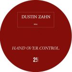 Dustin Zahn – Hand Over Control