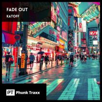 Katoff – Fade Out